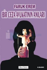 Bir Ceza Avukatının Anıları