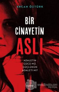 Bir Cinayetin Aslı