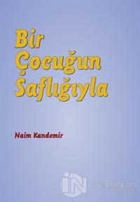 Bir Çocuğun Saflığıyla
