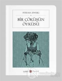 Bir Çöküşün Öyküsü