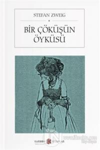 Bir Çöküşün Öyküsü