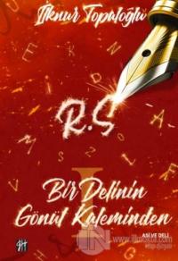 Bir Delinin Gönül Kaleminden