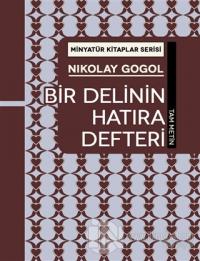 Bir Delinin Hatıra Defteri - Minyatür Kitaplar Serisi (Ciltli)