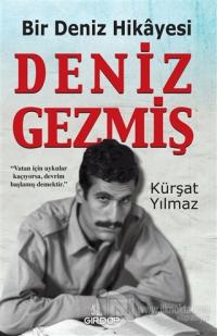 Bir Deniz Hikayesi - Deniz Gezmiş
