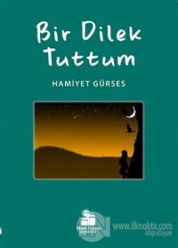 Bir Dilek Tuttum