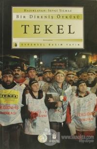 Bir Direniş Öyküsü Tekel