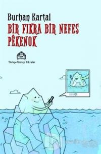 Bir Fıkra Bir Nefes Pekenok