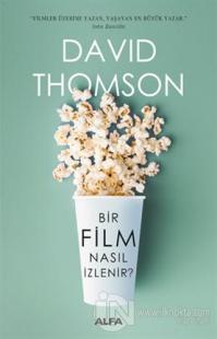 Bir Film Nasıl İzlenir