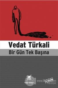Bir Gün Tek Başına