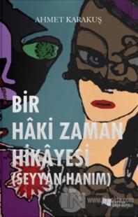 Bir Haki Zaman Hikayesi