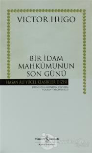 Bir İdam Mahkumunun Son Günü (Ciltli)