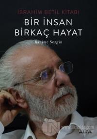 Bir İnsan Birkaç Hayat