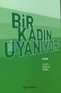 Bir Kadın Uyanıyor