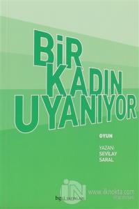 Bir Kadın Uyanıyor