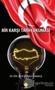 Bir Karşı Tarih Okuması