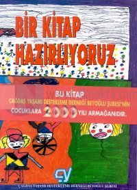 Bir Kitap Hazırlıyoruz Çocuk Eğitimi