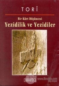 Bir Kürt Düşüncesi Yezidilik ve Yezidiler