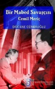 Bir Mabed Savaşçısı Cemil Meriç