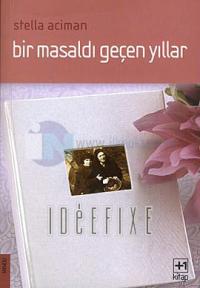Bir Masaldı Geçen Yıllar