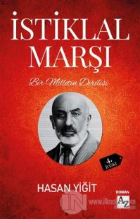 Bir Milletin Dirilişi İstiklal Marşı