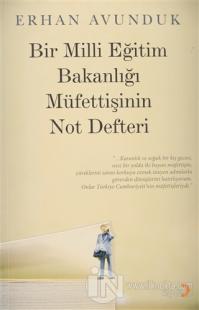 Bir Milli Eğitim Bakanlığı Müfettişinin Not Defteri