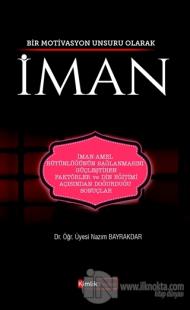 Bir Motivasyon Unsuru Olarak İman