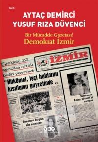 Bir Mücadele Gazetası! Demokrat İzmir %25 indirimli Aytaç Demirci