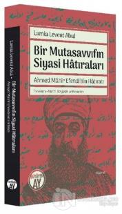 Bir Mutasavvıfın Siyasi Hatıraları