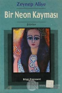 Bir Neon Kayması