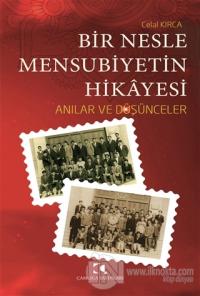 Bir Nesle Mensubiyetin Hikayesi