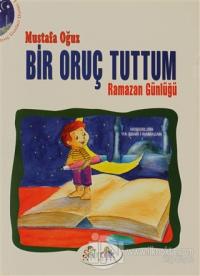 Bir Oruç Tuttum