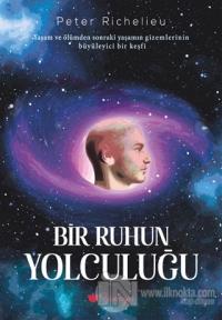 Bir Ruhun Yolculuğu