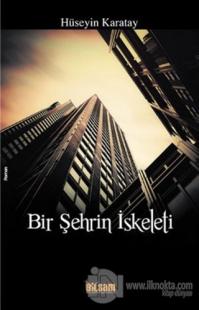 Bir Şehrin İskeleti