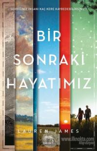 Bir Sonraki Hayatımız (Ciltli)