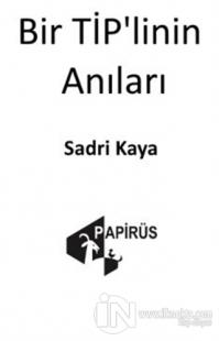 Bir Tip'linin Anıları