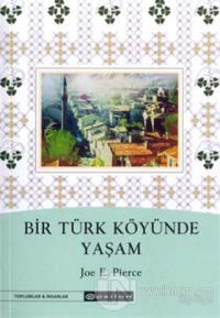 Bir Türk Köyünde Yaşam