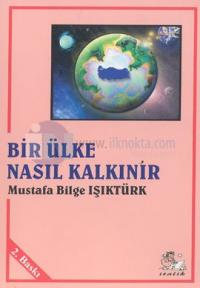 Bir Ülke Nasıl Kalkınır