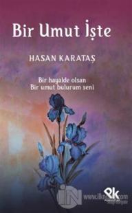 Bir Umut İşte