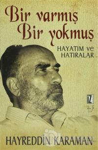 Bir Varmış Bir Yokmuş Cilt: 1