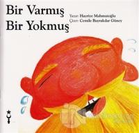 Bir Varmış Bir Yokmuş