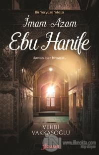 Bir Yeryüzü Yıldızı - İmam Azam Ebu Hanife