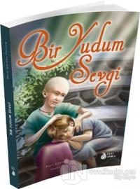 Bir Yudum Sevgi