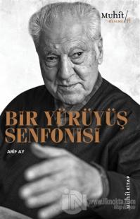 Bir Yürüyüş Senfonisi
