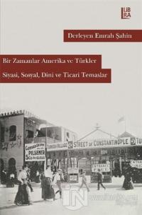 Bir Zamanlar Amerika ve Türkler
