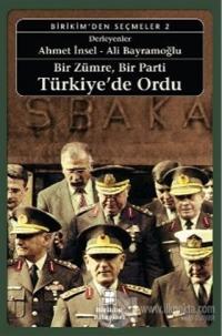 Bir Zümre, Bir Parti Türkiye'de Ordu