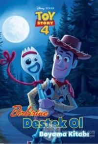 Birbirine Destek Ol Boyama Kitabı - Toy Story 4