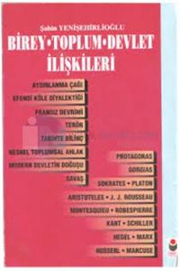 Birey, Toplum, Devlet İlişkileri