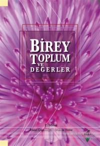 Birey Toplum ve Değerler