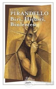 Biri, Hiçbiri, Binlercesi