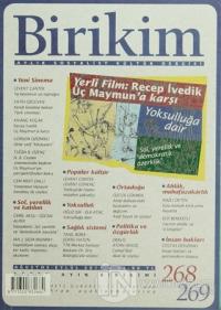 Birikim Aylık Edebiyat Kültür Dergisi Sayı: 268 - 269